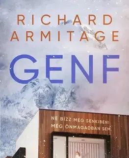 Detektívky, trilery, horory Genf - Richard Armitage,Ádám Szieberth