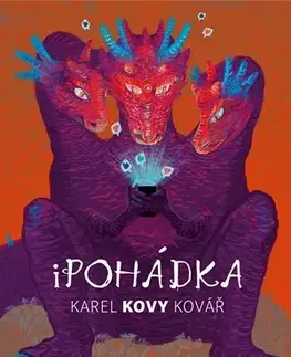 Rozprávky Karel Kovy Kovář: iPohádka - Karel Kovář