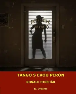 Romantická beletria Tango s Evou Perón - Ronald Strehár