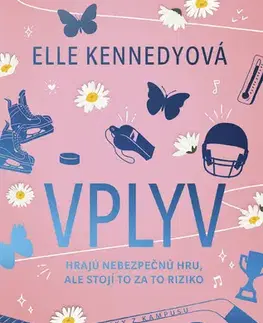 Romantická beletria Vplyv - Elle Kennedy