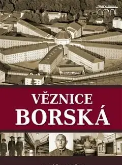 Slovenské a české dejiny Věznice borská - Lukáš Paleček