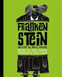 Dobrodružstvo, napätie, western Frankenstein - Mary Shelley,Nick Pierce,Isobel Lundie