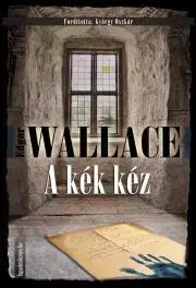 Detektívky, trilery, horory A kék kéz - Edgar Wallace