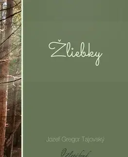 Slovenská beletria Žliebky - Tajovský Jozef Gregor