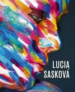 Romantická beletria Rozpoltená - Lucia Sasková