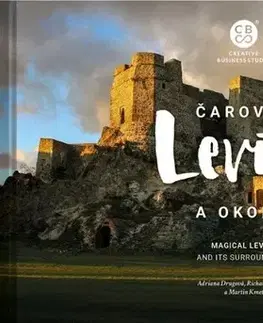 Encyklopédie, obrazové publikácie Čarovné Levice a okolie - Adriana Drugová,Martin Kmeť,Richard Komlósi