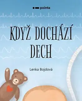 Skutočné príbehy Když dochází dech - Lenka Bojdová