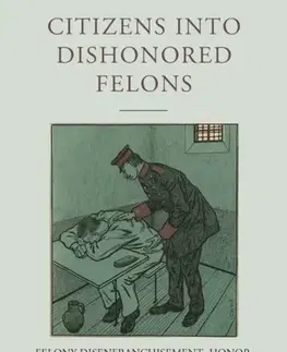 História Citizens into Dishonored Felons - Timon de Groot