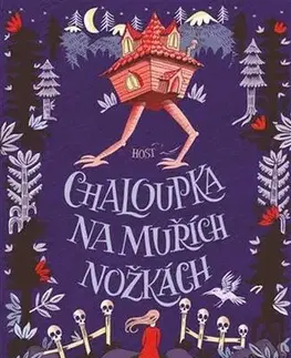 Pre deti a mládež - ostatné Chaloupka na muřích nožkách - Sophie Anderson