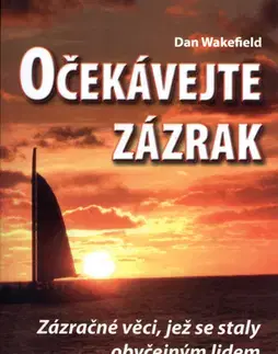Náboženstvo - ostatné Očekávejte zázrak - Dan Wakefield