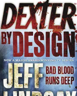 Cudzojazyčná literatúra Dexter by Design - Jeff Lindsay