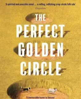 Svetová beletria The Perfect Golden Circle - Benjamin Myers