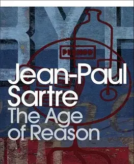 Cudzojazyčná literatúra The Age of Reason - Jean-Paul Sartre