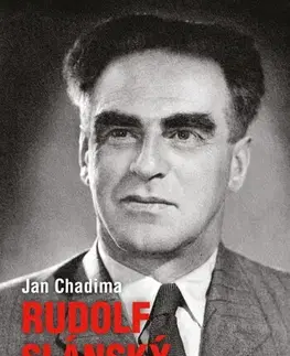 Biografie - ostatné Rudolf Slánský - Jan Chadima