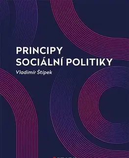 Ekonómia, Ekonomika Principy sociální politiky - Vladimír Štípek