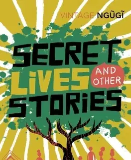 Cudzojazyčná literatúra Secret Lives & Other Stories - Wa Thiongo Ngugi
