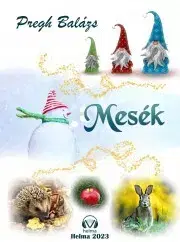 Rozprávky Mesék - Pregh Balázs