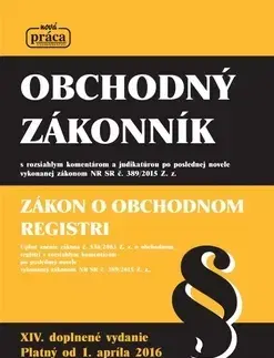 Zákony, zbierky zákonov Obchodný zákonník XIV. platné od 1.apríla 2016