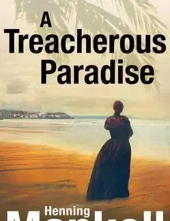 Cudzojazyčná literatúra Treacherous Paradise - Henning Mankell