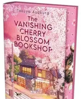 Sci-fi a fantasy The Vanishing Cherry Blossom Bookshop - Takuya Asakura,Yuka Maeno