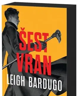 Sci-fi a fantasy Šest vran, 4. vydání - Leigh Bardugo,Julie Žemlová