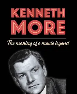 Biografie - Životopisy Kenneth More - Nathan Morley