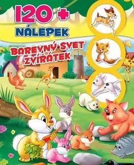 Nalepovačky, vystrihovačky, skladačky Barevný svet zvířatek - 120+ nálepek (2.vyd)