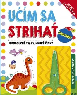 Nalepovačky, vystrihovačky, skladačky Učím sa strihať: Dinosaury