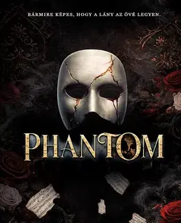 Romantická beletria Phantom - Fantom - Éldekorált kiadás - Greer Rivers