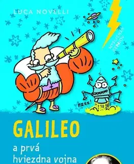 Veda a technika Galileo a prvá hviezdna vojna - Luca Novelli