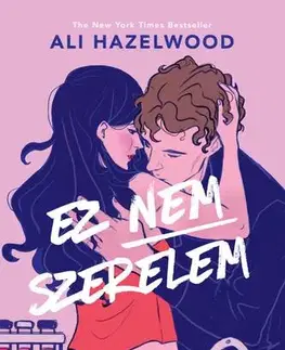 Erotická beletria Ez nem szerelem - Ali Hazelwood