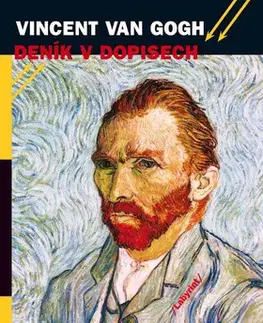 Výtvarné umenie Deník v dopisech - Gogh Van Vincent