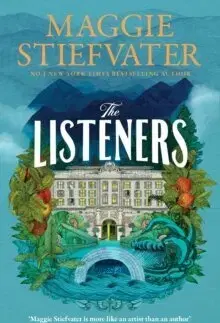Sci-fi a fantasy The Listeners - Maggie Stiefvater