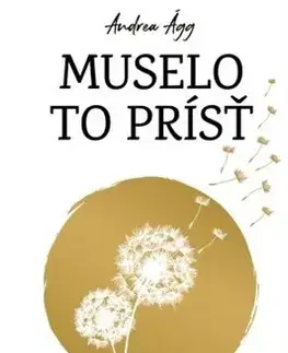 Slovenská poézia Muselo to prísť - Andrea Ágg