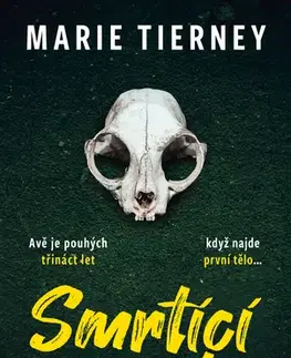 Detektívky, trilery, horory Smrtící zvířata - Marie Tierney