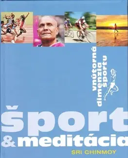 Šport - ostatné Šport a meditácia - Sri Chinmoy