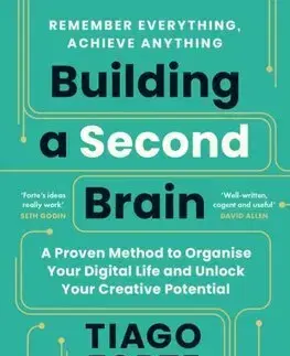 Podnikanie, obchod, predaj Building a Second Brain - Tiago Forte