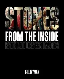 Fotografia Stones From the Inside - Bill Wyman