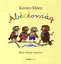 Pre deti a mládež - ostatné Ábécéország - Klára Kovács