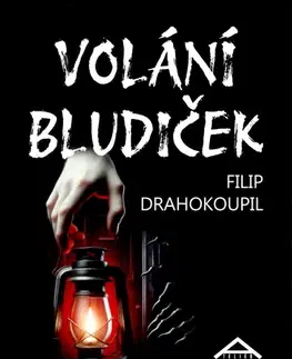 Sci-fi a fantasy Volání Bludiček - Filip Drahokoupil