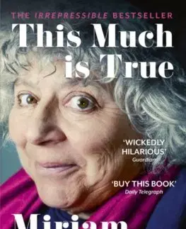 Film, hudba This Much is True - Miriam Margolyes