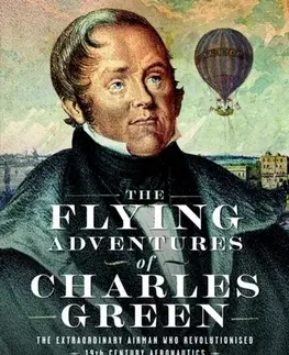 Auto, moto The Flying Adventures of Charles Green - Alastair Goodrum