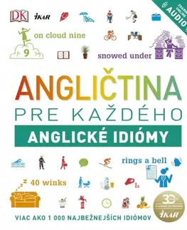 Učebnice a príručky Angličtina pre každého - Anglické idiómy - neuvedený,Michala Kamhalová