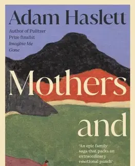Beletria Mothers and Sons - Adam Haslett