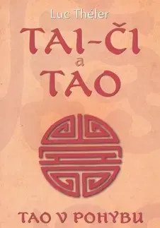 Masáže, wellnes, relaxácia Tai-Či a Tao - Luc Théler