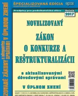 Zákony, zbierky zákonov Novelizovaný zákon o konkurze a reštrukturalizácii 22/2017