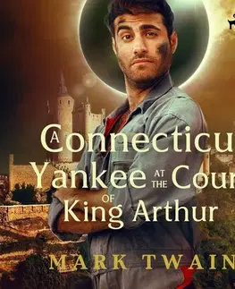 Beletria - ostatné Saga Egmont A Connecticut Yankee at the Court of King Arthur (EN)
