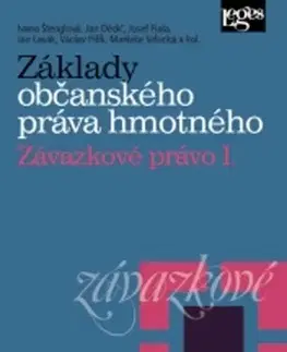 Právo ČR Základy občanského práva hmotného - Závazkové právo I - Kolektív autorov