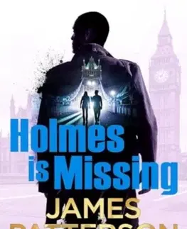 Detektívky, trilery, horory Holmes Is Missing - James Patterson