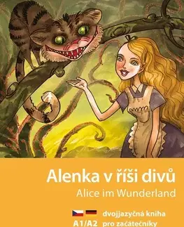Zjednodušené čítanie Alenka v říši divů A1/A2 (NJ–ČJ), 2. vydanie - Jana Navrátilová,Aleš Čuma